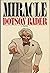 Miracle by Dotson Rader