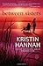 Between Sisters by Hannah, Kristin (2009) Paperback