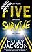 Five Survive