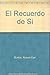 El Recuerdo de Si by Robert Earl Burton (1998-01-01)