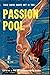 Passion Pool