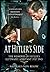 At Hitler's Side: The Memoi...
