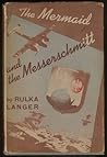 The mermaid and the Messerschmitt, The mermaid and the Messerschmitt,