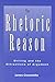 The Rhetoric of Reason by James Crosswhite