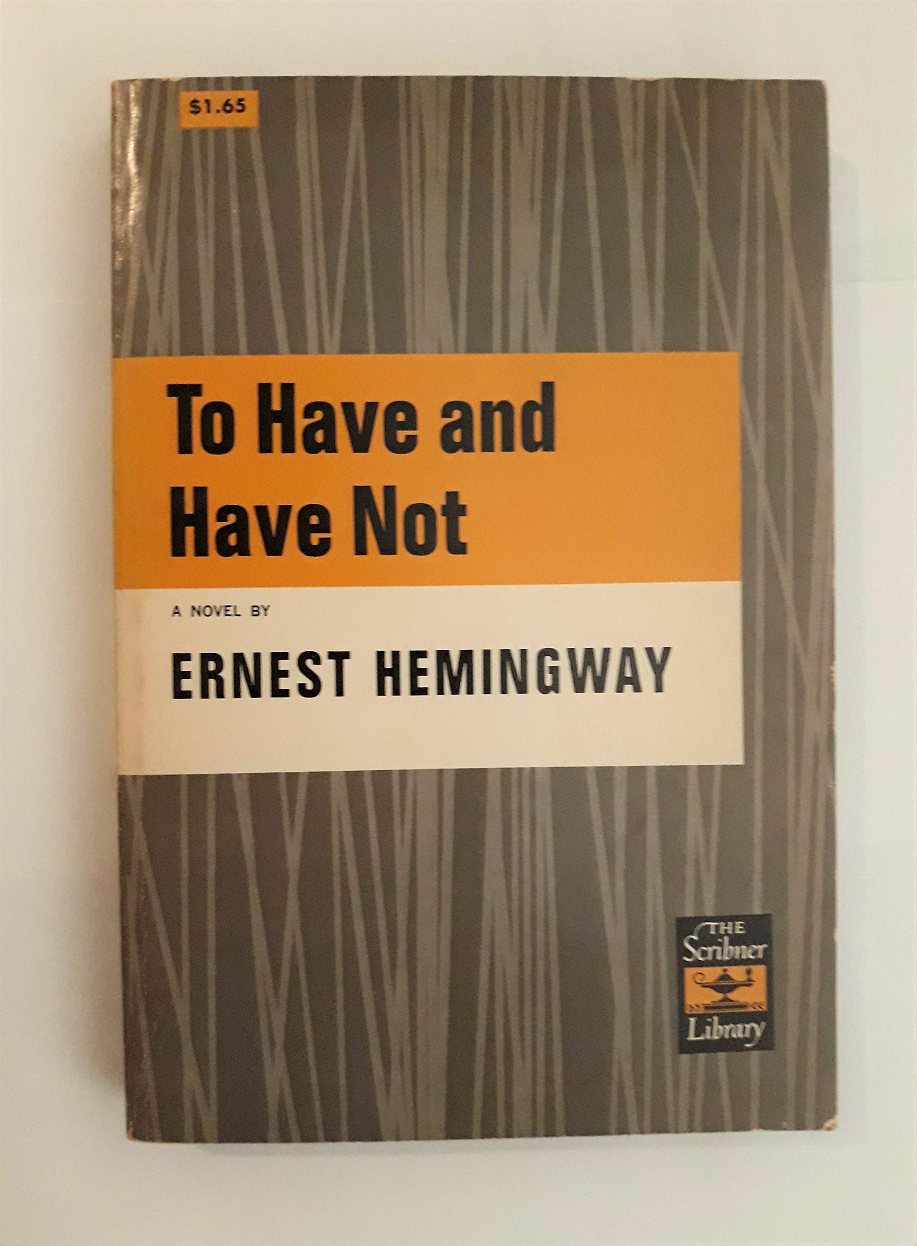 To Have and Have Not