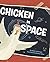 Chicken in Space by Adam Lehrhaupt (2016-05-17)