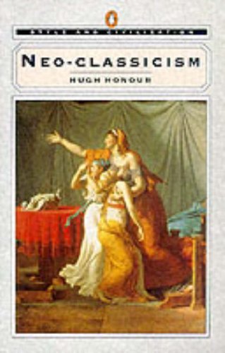 By Hugh Honour - Neo-Classicism (Style and Civilization) (1991-12-06) [Paperback]