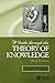A Guide Through the Theory of Knowledge by Adam Morton (1997-07-21)