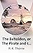 The Beholden, or The Pirate...
