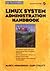 Linux System Administration Handbook by Collett