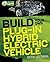 [ Build Your Own Plug-In Hybrid Electric Vehicle By Leitman, Seth ( Author ) Paperback 2009 ]