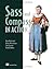 Sass and Compass in Action 1st (first) by Netherland, Wynn, Weizenbaum, Nathan, Eppstein, Chris, Mathi (2013) Paperback