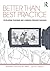 Better than Best Practice: Developing teaching and learning through dialogue 1st edition by Lefstein, Adam, Snell, Julia (2014) Paperback