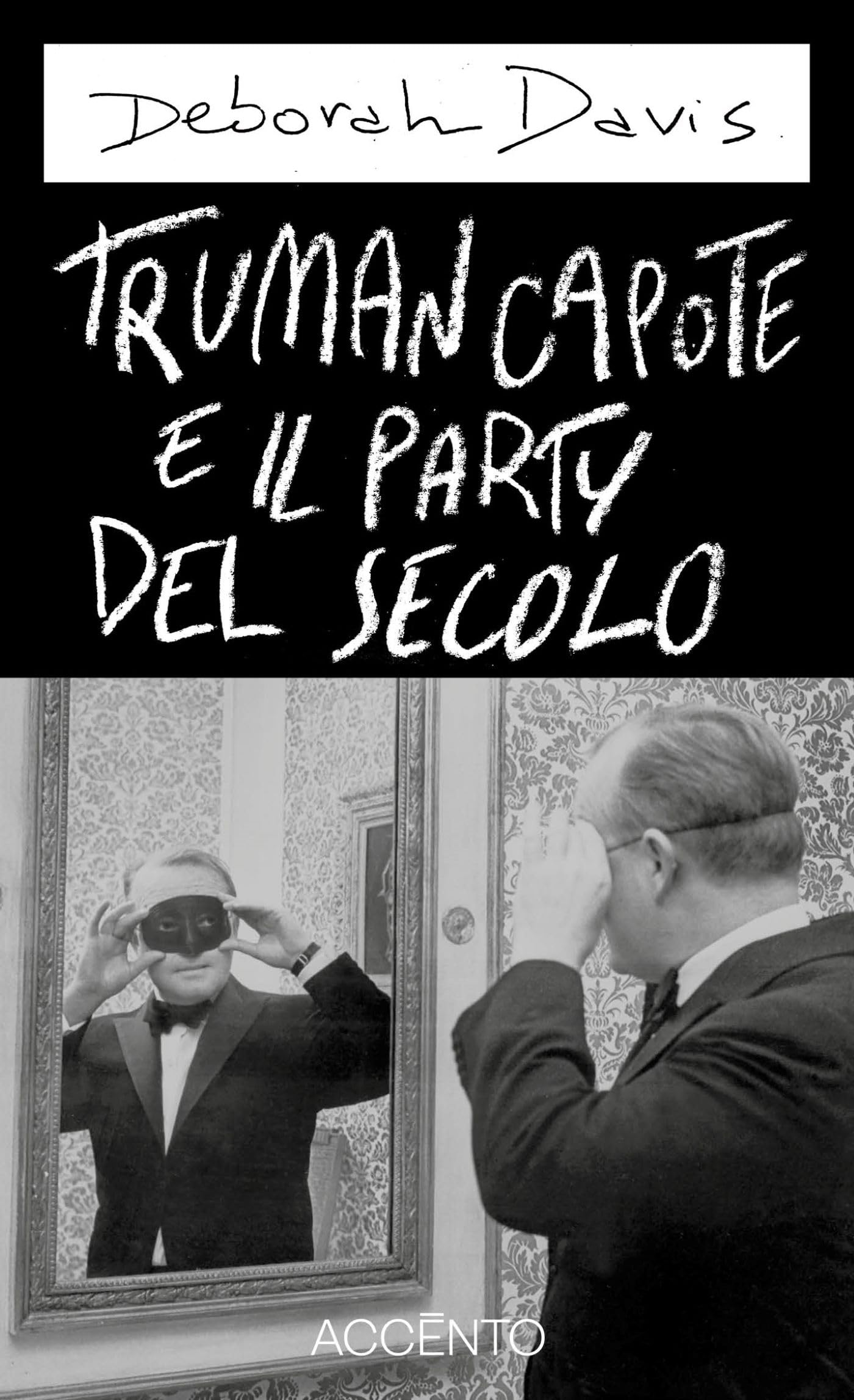 Truman Capote e il party del secolo (Dieresi) (Italian Edition)