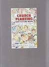 Church Planting: Our Future Hope Church Planting: Our Future Hope