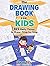 NEW-The Drawing Book for Kids: 365 Daily Things to Draw, Step by Step (Woo! Jr. Kids Activities Books)