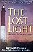 THE LOST LIGHT A Civil War Mystery by Kevin P. Duffus (2009-05-04)