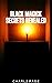 Black Magick Secrets Revealed