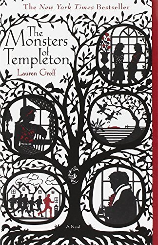 The Monsters of Templeton by Groff, Lauren (November 4, 2008) Paperback