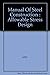 AISC Manual of Steel Construction by AISC