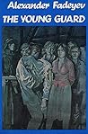 The Young Guard, A Novel: Book Two