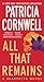 All That Remains: Scarpetta 3 (Kay Scarpetta) by Patricia Cornwell (2009-06-30)
