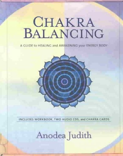 Chakra Balancing Kit: A Guide to Healing and Awakening Your Energy Body (Paperback)
