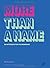 More Than a Name: An Introduction to Branding THAMES & HUDSON Edition by Baldwin, Jonathan, Davis, Melissa published by Fairchild Books (2006)