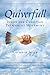 Quiverfull Inside the Christian Patriarchy Movement by Joyce, Kathryn [Beacon,2010] (Paperback)