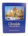 Glendale: A pictorial history