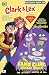 Clark & Lex and Fann Club: ...