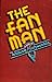 The Fan Man
