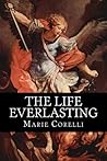 The Life Everlast...