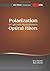 Polarization of Light With Applications in Optical Fibers (SPIE Tutorial Texts Vol. TT90) (Tutorial Texts in Optical Engineering) by Arun Kumar, Ajoy Ghatak (2011) Paperback