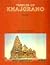 Temples of Khajuraho - Vol....