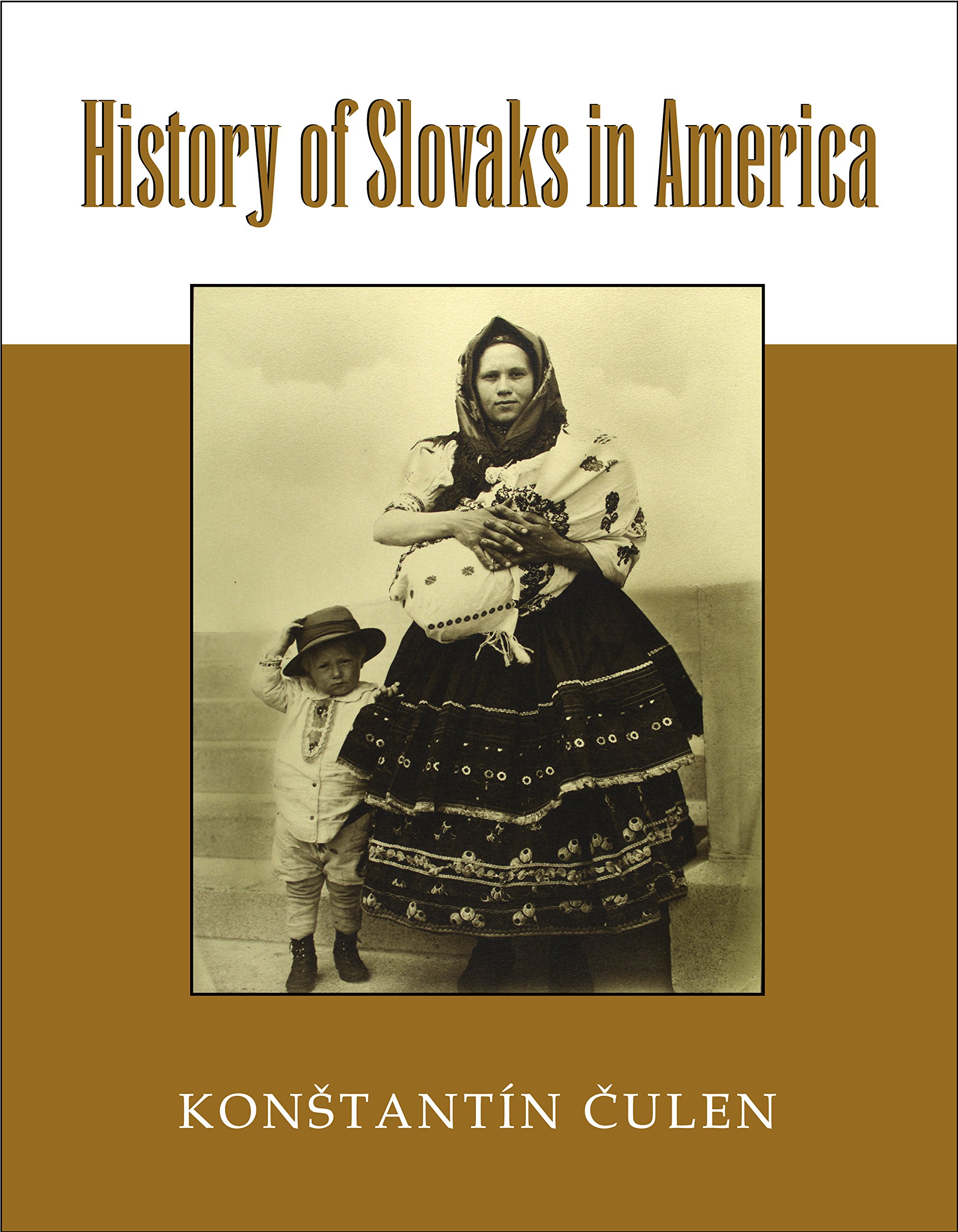 History of Slovaks in America (Hardcover)