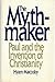 The Mythmaker: Paul and the Invention of Christianity by Hyam Maccoby (1986-08-01)
