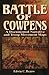Battle of Cowpens: A Documented Narrative and Troop Movement Maps by Edwin C. Bearss (1996-01-01)