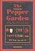 The Pepper Garden by Dave DeWitt Paul W. Bosland(1993-11-01)