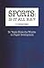 Sports: Is It All BS?: Dr Yessis Blows the Whistle on Player Development by Michael Yessis (2007-08-22)