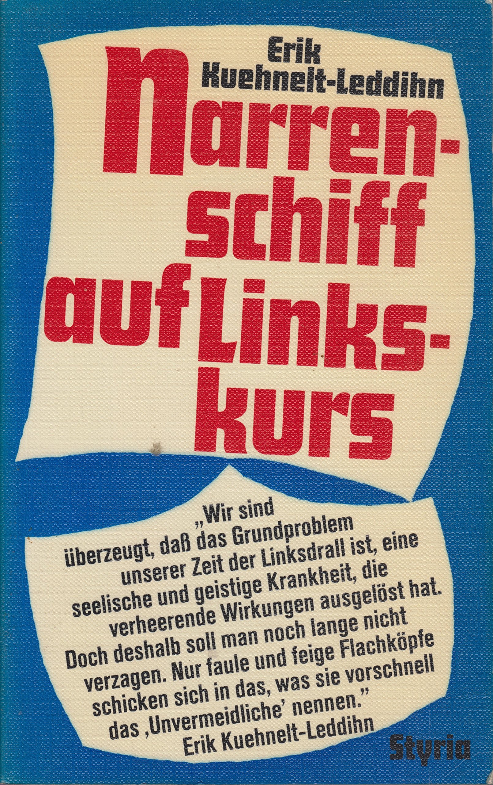 Narrenschiff auf Linkskurs: Ein Panorama f. Erwachsene (German Edition)