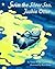 Swim the Silver Sea, Joshie Otter by Nancy Carlstrom (1997-05-19)
