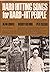 Hard Hitting Songs for Hard Hit People by Alan Lomax
