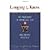 Longing to Know by Meek, Esther Lightcap [Brazos Press, 2003] [Paperback] (Paperback)