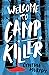 Welcome to Camp Killer