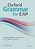 Oxford Grammar for EAP: English Grammar and Practice for Academic Purposes by Ken Paterson (2013-01-31)