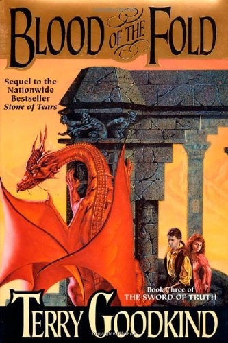 [Blood of the Fold (Sword of Truth (Hardcover))] [Author: Goodkind, Terry] [October, 1996]