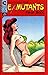 Ex-Mutants Pin-Up Book #1