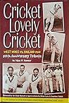 Cricket Lovely Cricket: West Indies V.England, a 50th Celebration