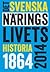 Det svenska näringslivets historia 1864-2014 by Mats Larsson